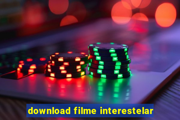 download filme interestelar